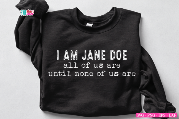 I Am Jane Doe PNG, Identity Humor Svg