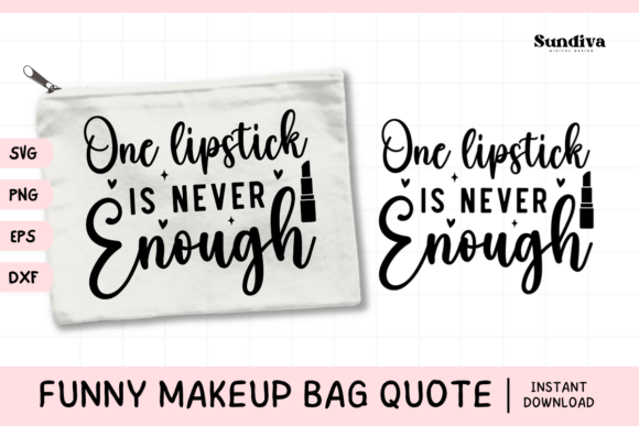 Makeup Bag Quotes for Cosmetic Pouch 2