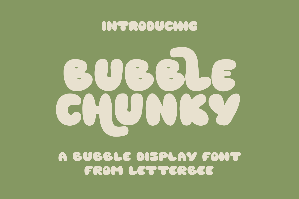 Bubble Chunky preview, thick chunky bubble display