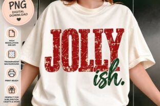 Jolly Ish Christmas PNG Shirt Design Graphic by ArtiBloomStudio ...