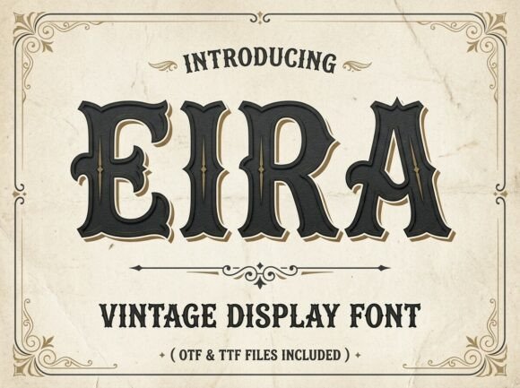 Eira Decorative Font By Angel_Srapix