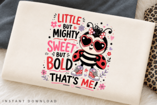 Sublimatiin Little but Mighty PNG Sublimation Design Graphic by Emmadesigns ...