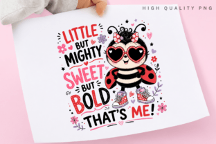 Sublimatiin Little but Mighty PNG Sublimation Design Graphic by Emmadesigns ...