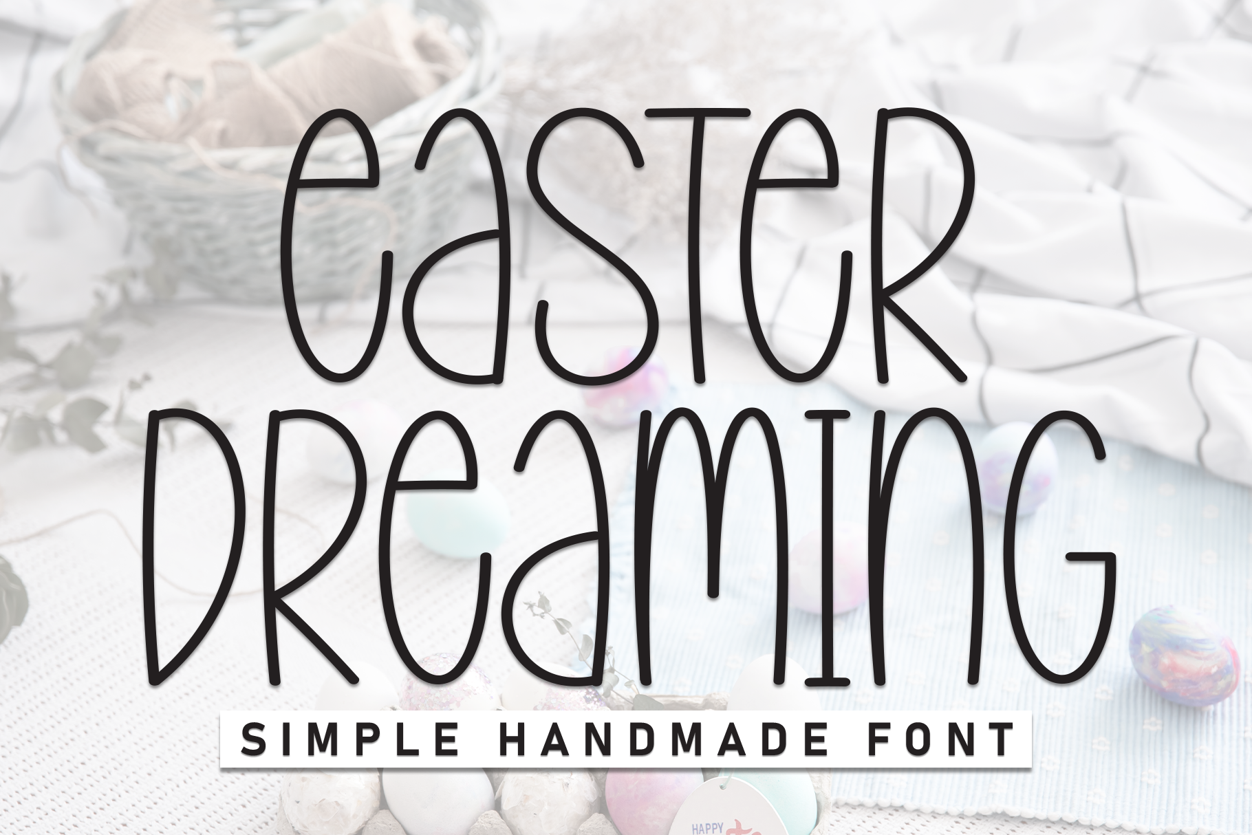Easter Dreaming font preview, playful display Easter lettering