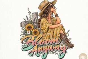 Bloom Anyway Floral PNG, Inspirational S Graphic by Camel Muse ...