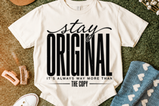 Stay Original Motivational Quote PNG Graphic by CraftDesign · Creative ...