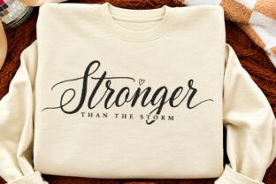 Stronger Than the Storm Quote PNG Art Graphic by CraftDesign · Creative ...