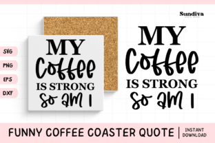 Funny Coffee Coaster Quote SVG 3 Graphic by Sundiva Design · Creative ...