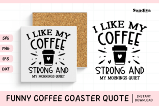 Funny Coffee Coaster Quote SVG 9 Graphic by Sundiva Design · Creative ...