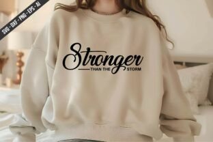 Storm Graphics Stronger Than the Storm SVG Graphic by Lazy_Man · Creative Fabrica