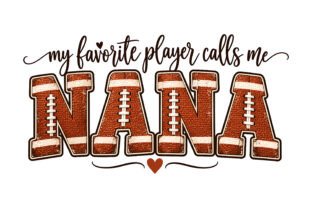 Football Nana Favorite Player Design Graphic by Crafts Station ...