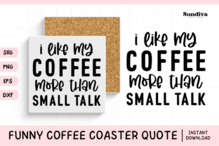 Funny Coffee Coaster Quote SVG 12 Graphic by Sundiva Design · Creative ...