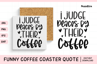 Funny Coffee Coaster Quote SVG 13 Graphic by Sundiva Design · Creative ...