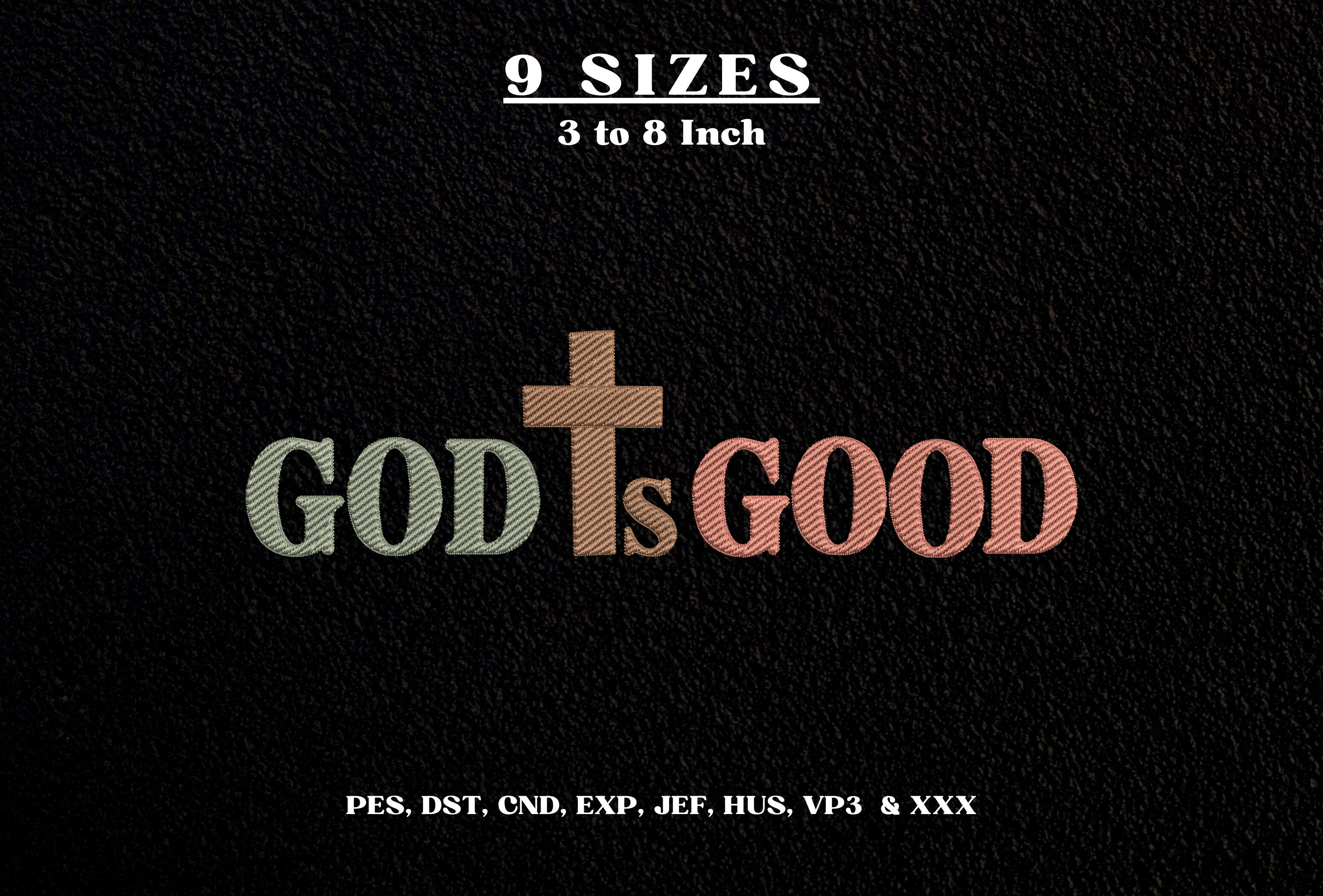 God is Good Embroidery Design Christian · Creative Fabrica