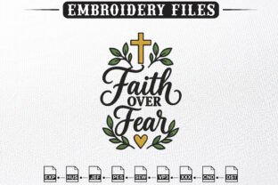 Faith over Fear Embroidery Design · Creative Fabrica