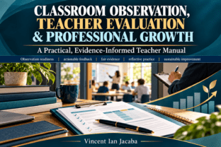 Classroom Observation/Evaluation Manual Graphic by vinceianj2024 ...