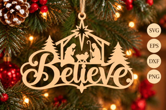 Believe Nativity Christmas Ornament Svg laser cut file