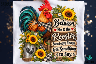 Funny Rooster PNG, Farmhouse Chicken DTF Graphic by Sarcasm Studio ...