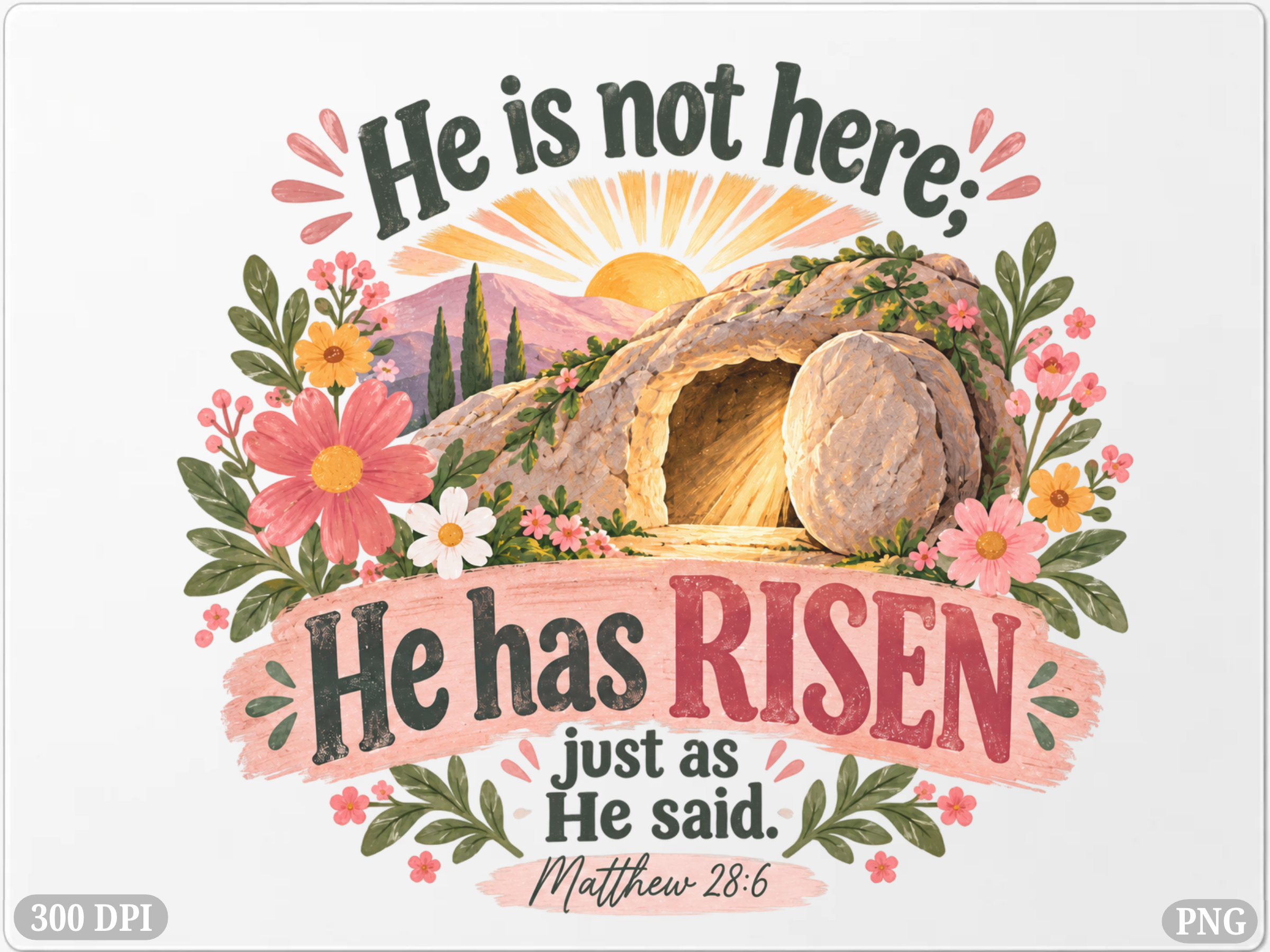He is Not Here He Has Risen Easter PNG Graphic by The Artistry Hub ...